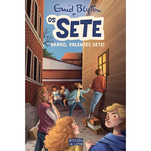 Os Sete Nº 6 - Bravo, Valentes Sete! de Enid Blyton