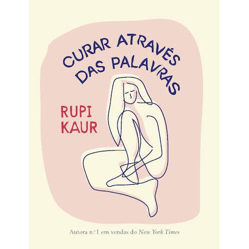 Curar Através das Palavras de Rupi Kaur