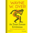 As Tuas Zonas Erróneas de Wayne Dyer