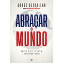 Abraçar O Mundo de Jorge Dezcallar