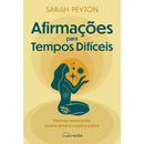 Afirmações para Tempos Difíceis de Sarah Peyton