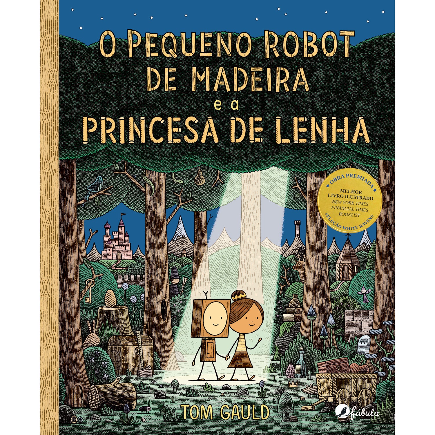 O Pequeno Robot de Madeira e a Princesa de Lenha de Tom Gauld O Pequeno