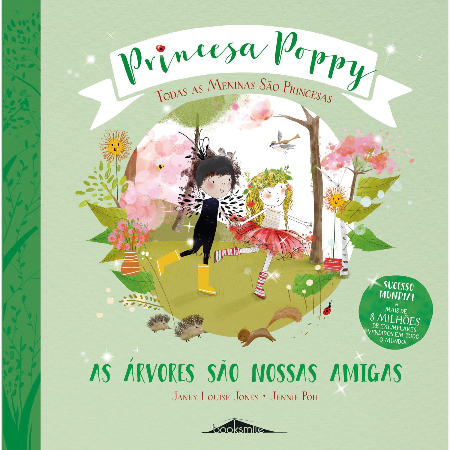 Princesa Poppy: as Árvores São Nossas Amigas de Princesa Poppy As A
