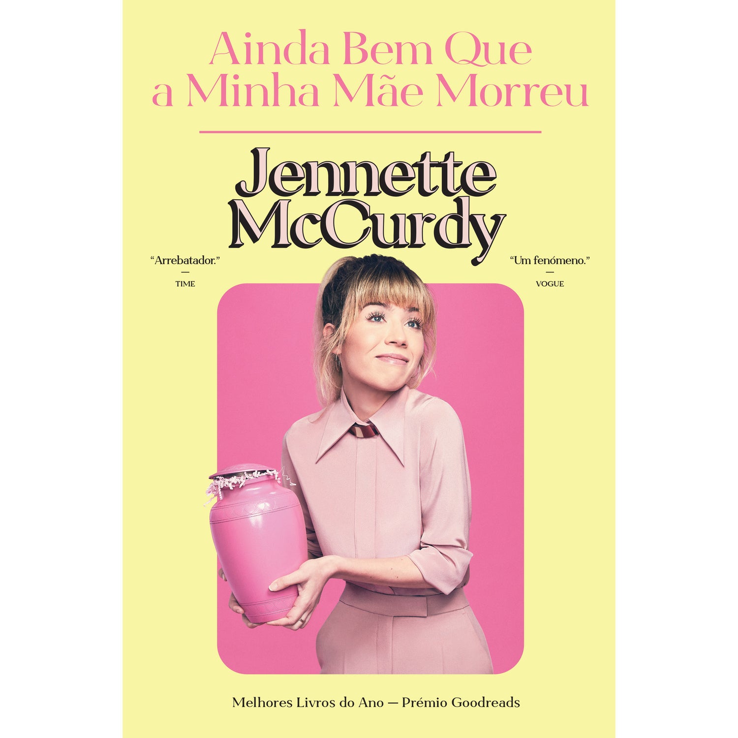 Ainda Bem que a Minha Mãe Morreu de Jennette McCurdy