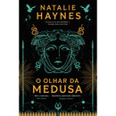 O Olhar da Medusa de Natalie Haynes