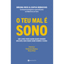 O Teu Mal é Sono de Bruna Reis e Sofia Rebocho