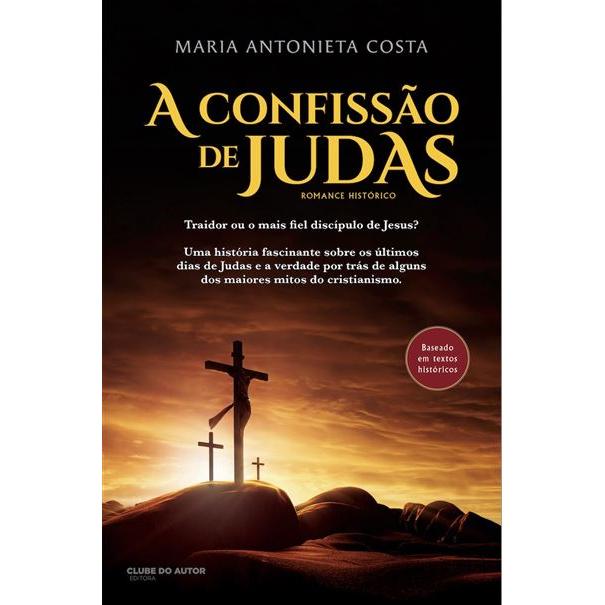A Confissão de Judas de Maria Antonieta Costa