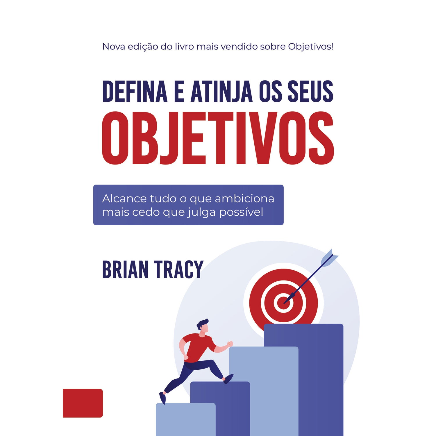 Defina e Atinja os Seus Objetivos de Brian Tracy