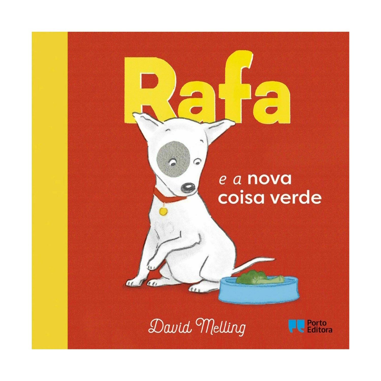 Rafa e a Nova Coisa Verde de David Melling