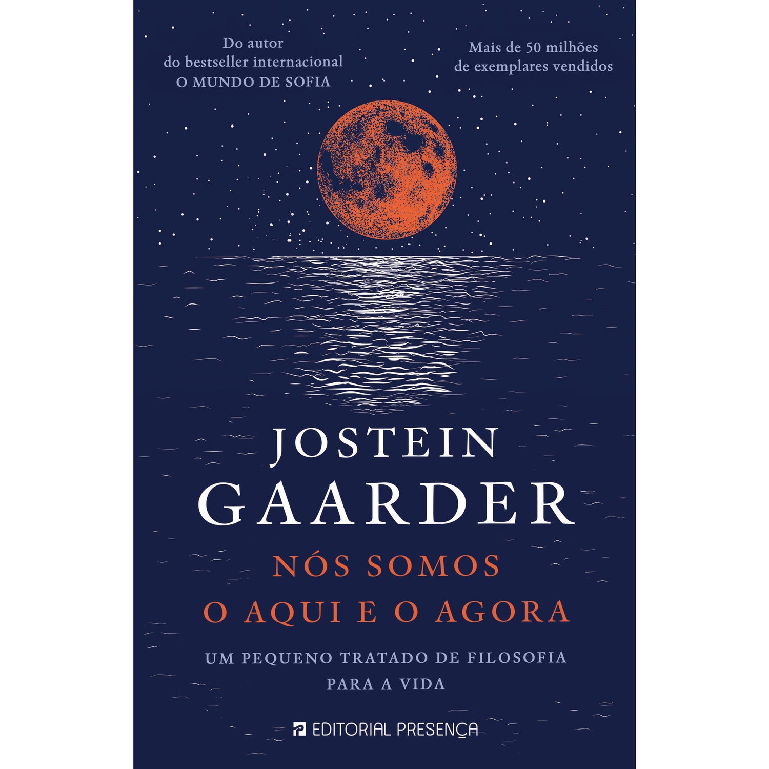 Nós Somos o Aqui e o Agora de Jostein Gaarder