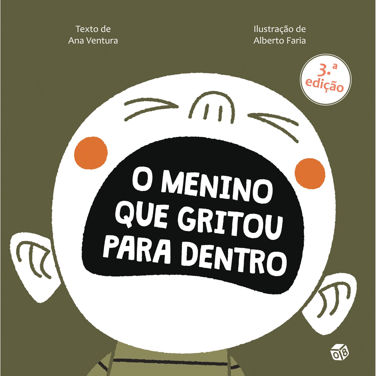 O Menino Que Gritou Para Dentr de Ana Ventura