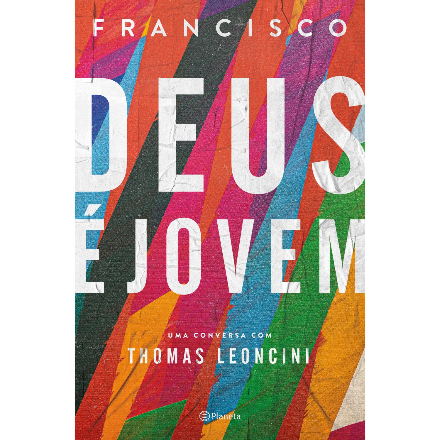 Deus É Jovem - Ed. Atualizada de Papa Francisco