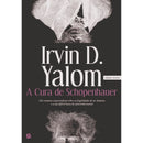 A Cura De Schopenhauer de Irvin D. Yalom