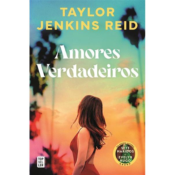 Amores Verdadeiros de Taylor Jenkins Reid
