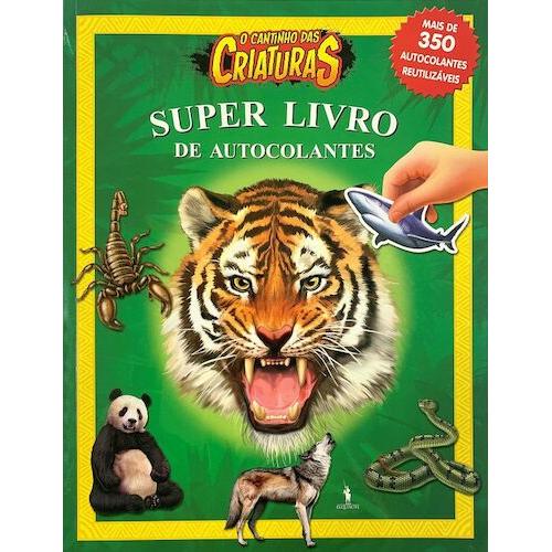 O Cantinho das Criaturas - Super Livro de Autocolantes