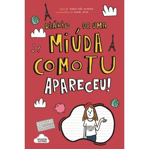 Diário de uma Miuda Como Tu 11 Apareceu! de Maria Inês Almeida