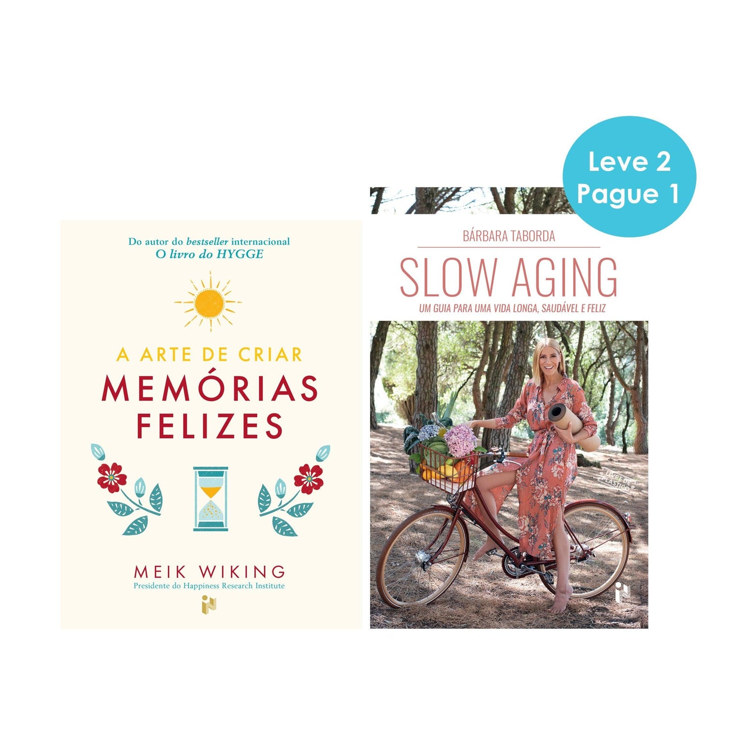 A Arte de Criar Memórias Felizes | Slow Aging de Meik Wiking e Bárbara Taborda