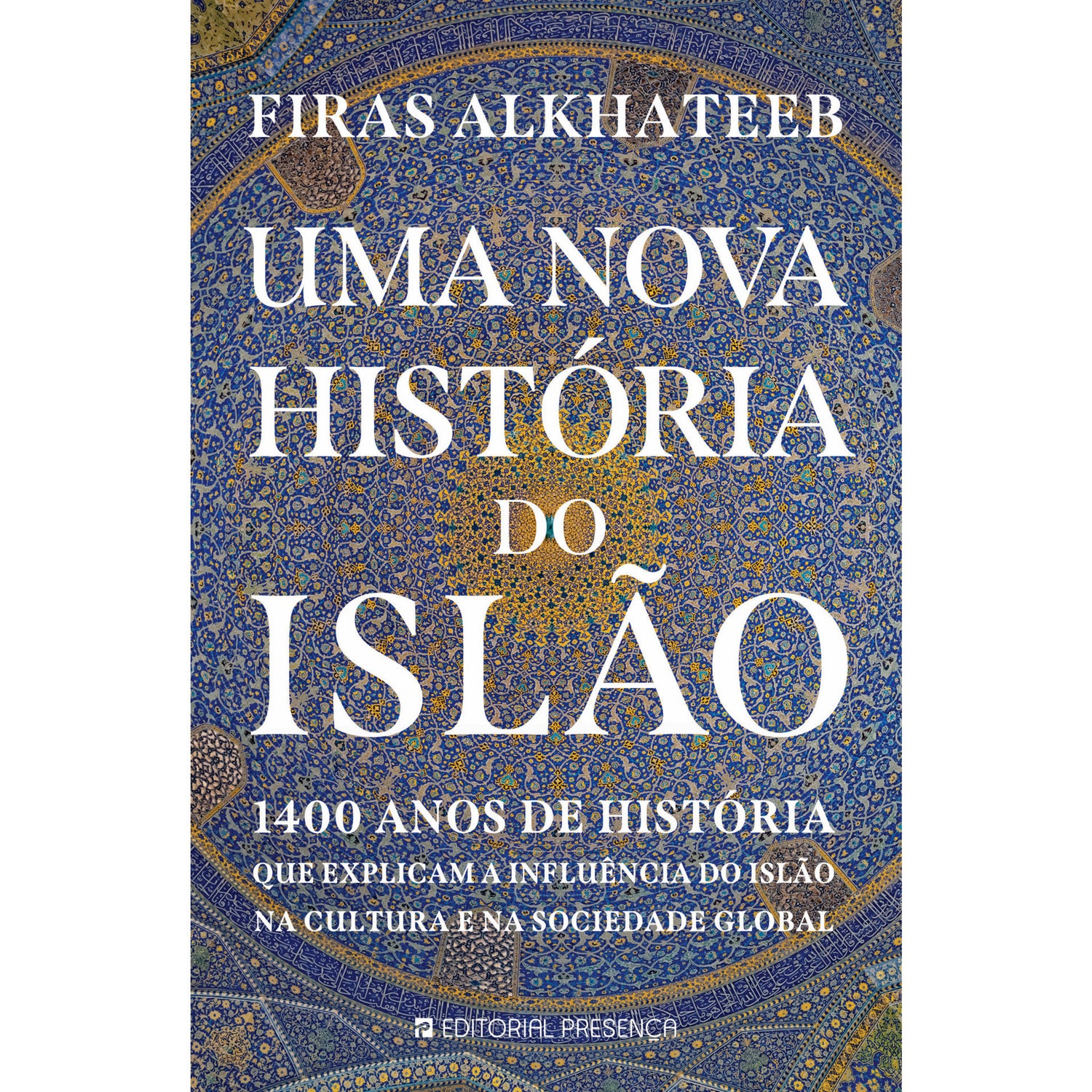 Uma Nova História do Islão de Firas Alkhateeb