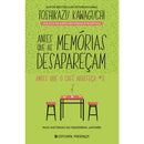 Antes que as Memórias Desapareçam de Toshikazu Kawaguchi - Antes que o Café Arrefeça
