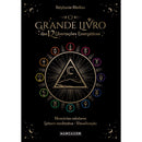 O Grande Livro das 12 Libertações Energéticas de Stéphanie Abellan