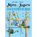 Mimi E Rogério: O Dia Do Despo de Valerie Thomas , 	Korky Paul