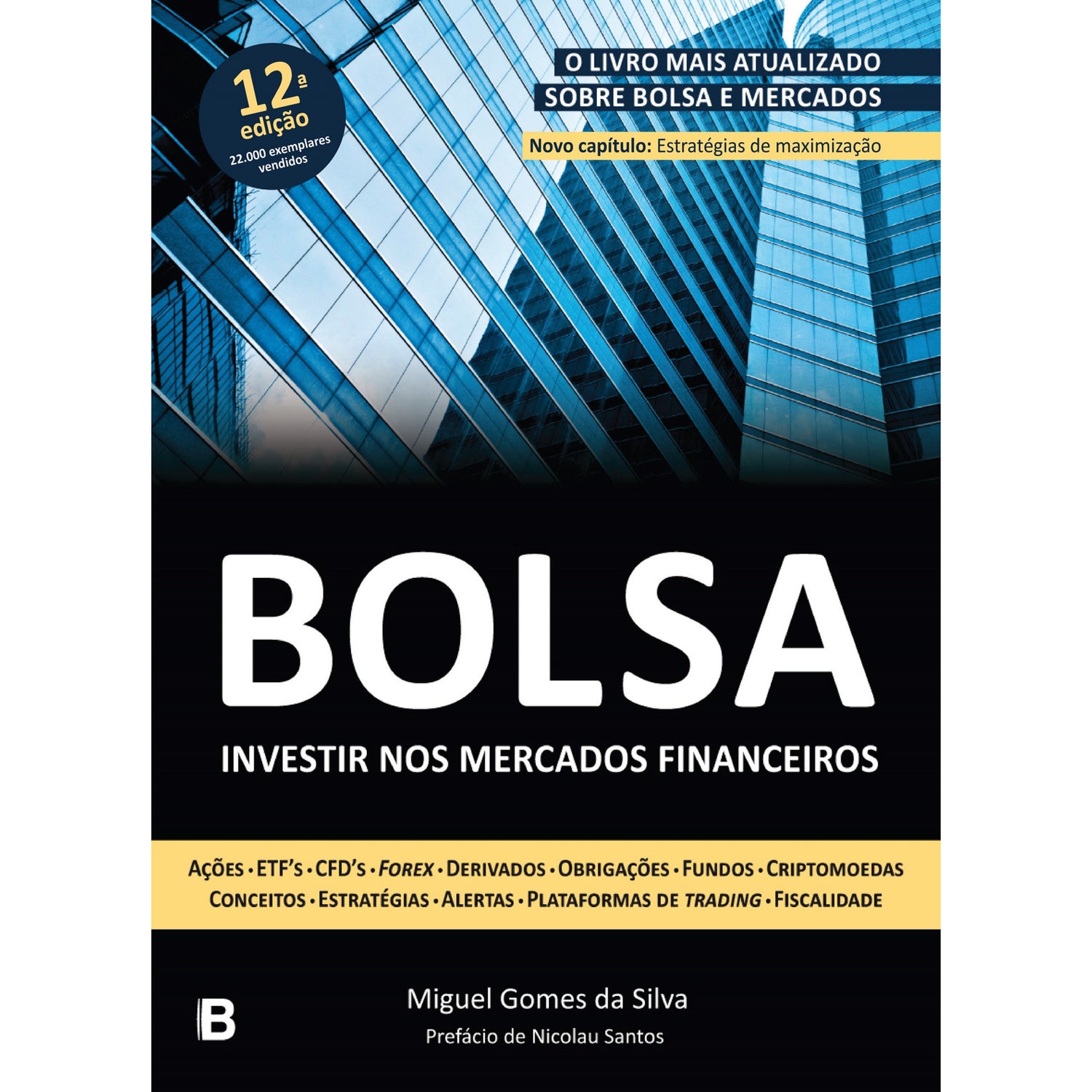 Bolsa - Investir nos Mercados Financeiros de Miguel Gomes da Silva