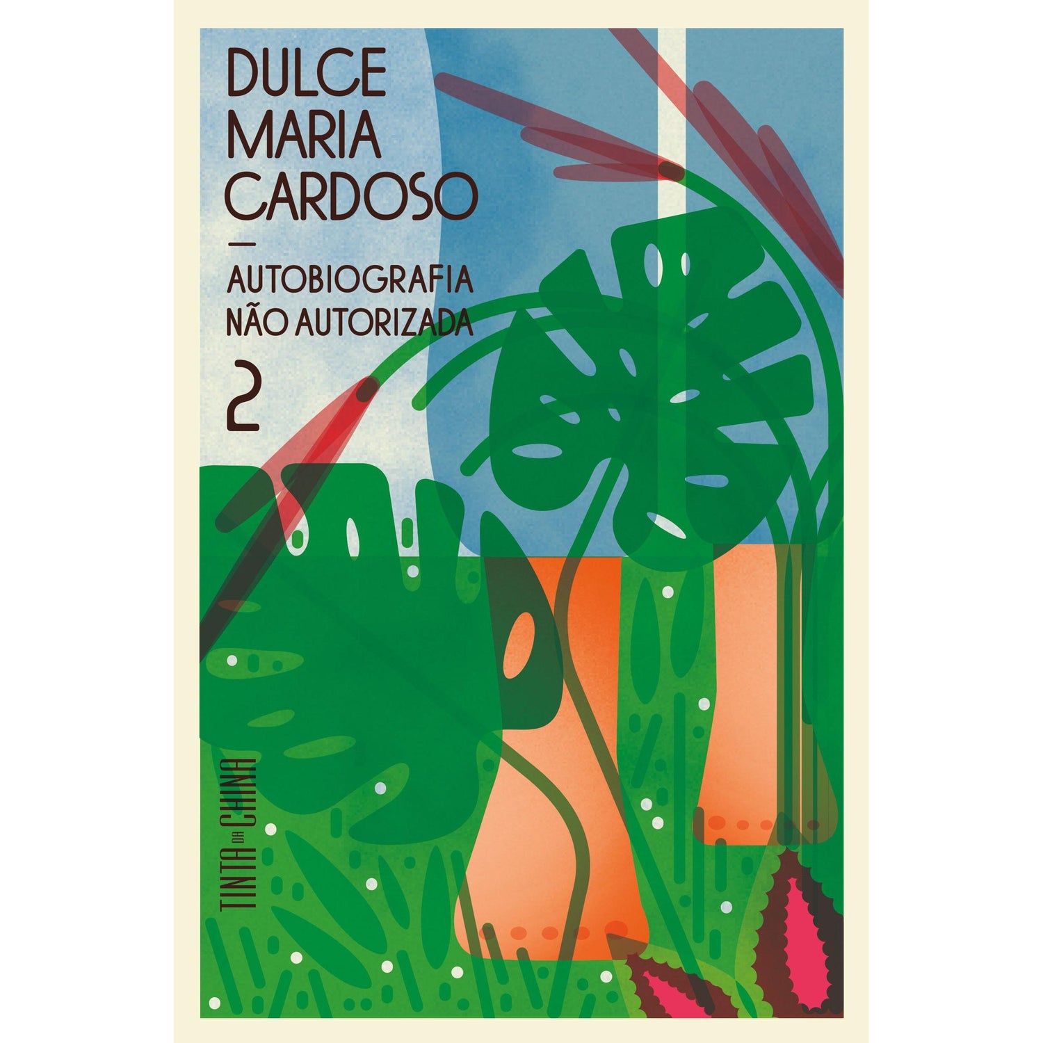 Autobiografia Não Autorizada 2 de Dulce Maria Cardoso