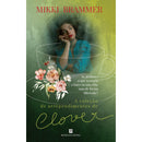 A Coleção de Arrependimentos de Clover de Mikki Brammer