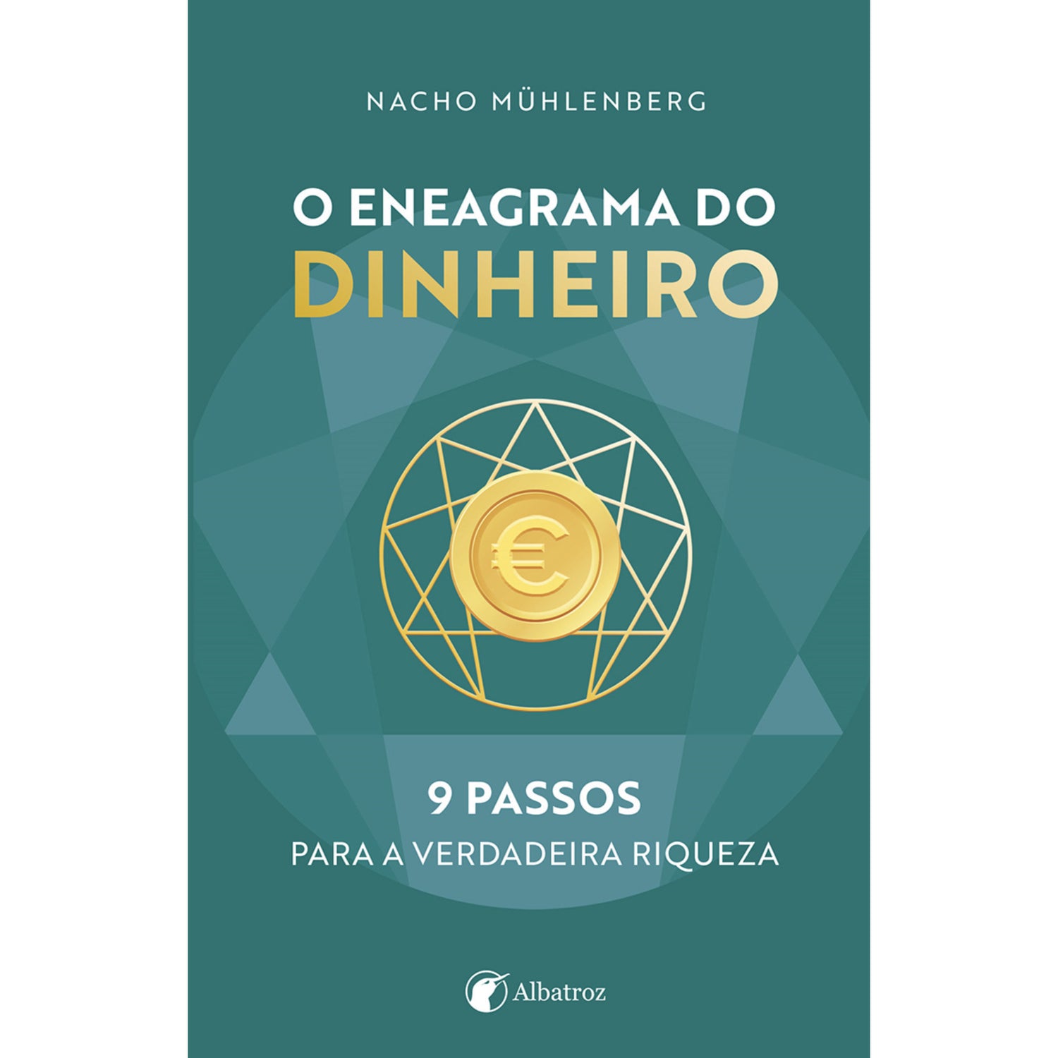 O Eneagrama do Dinheiro de Nacho Mühlenberg