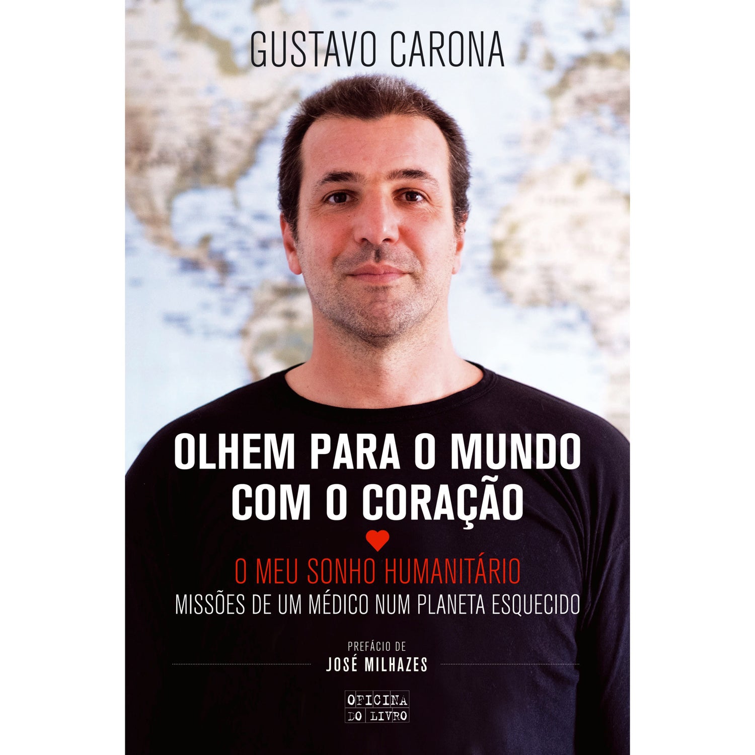 Olhem para o Mundo com o Coração de Gustavo Carona