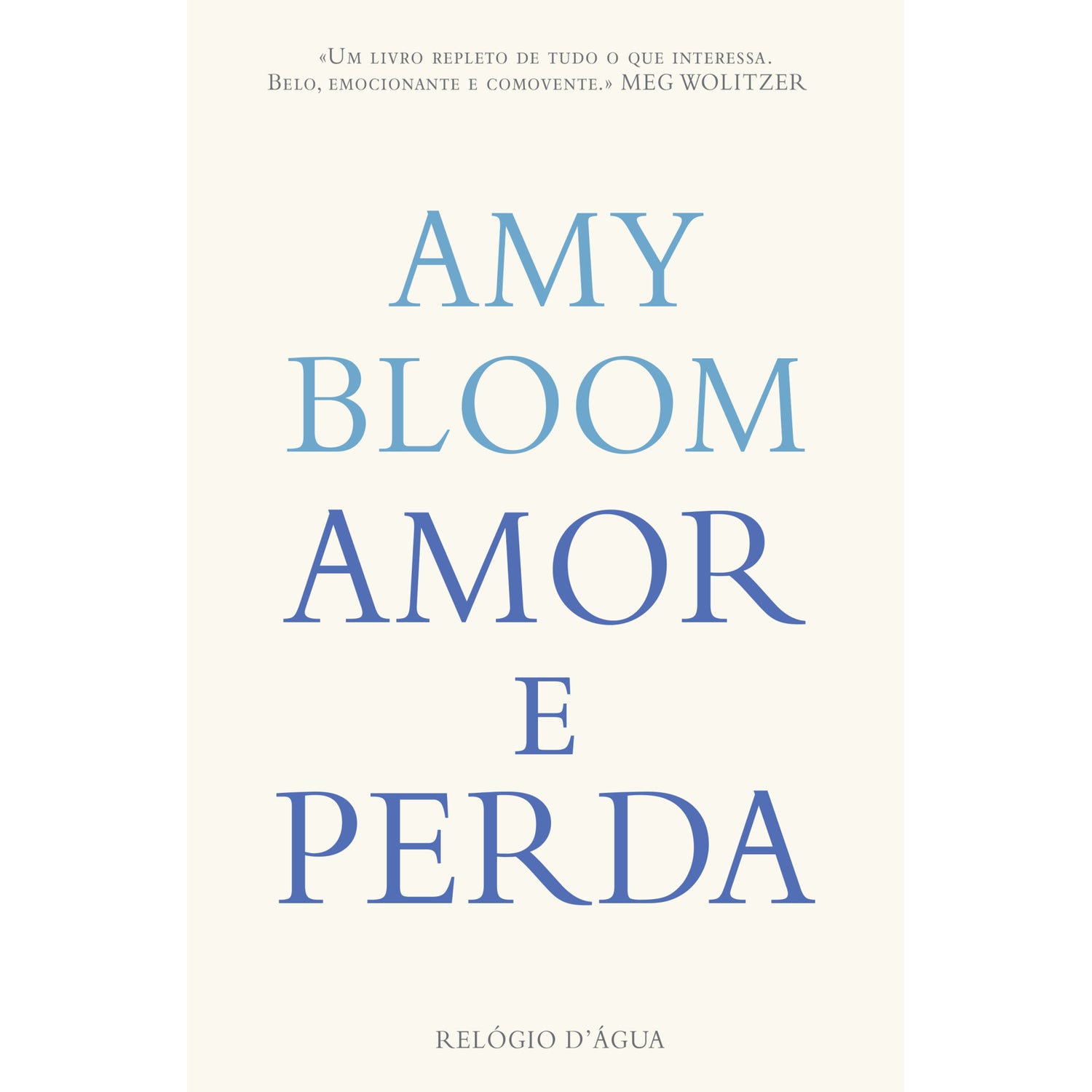 Amor E Perda de Amy Bloom