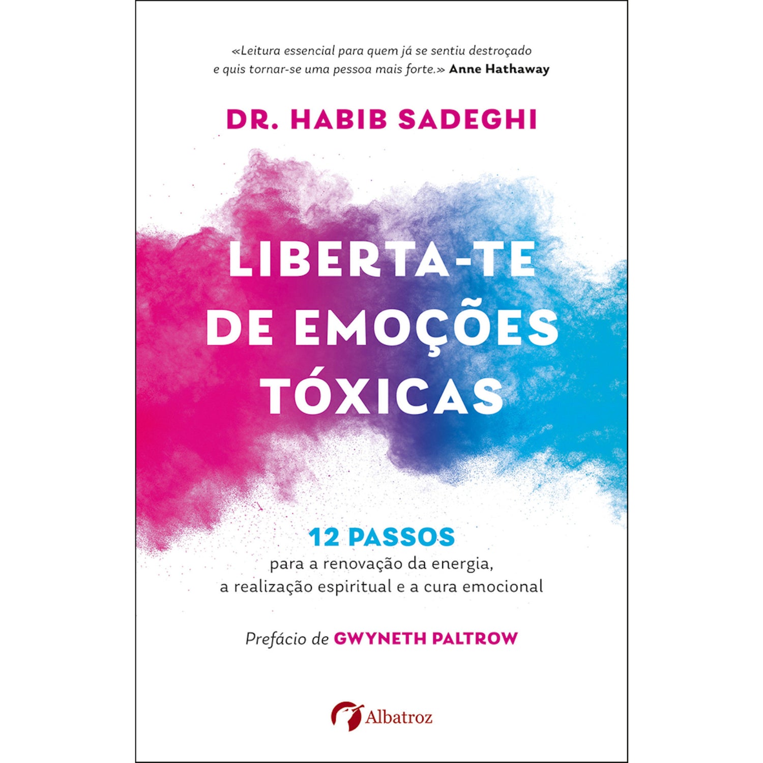 Liberta-Te de Emoções Tóxicas de Dr. Habib Sadeghi