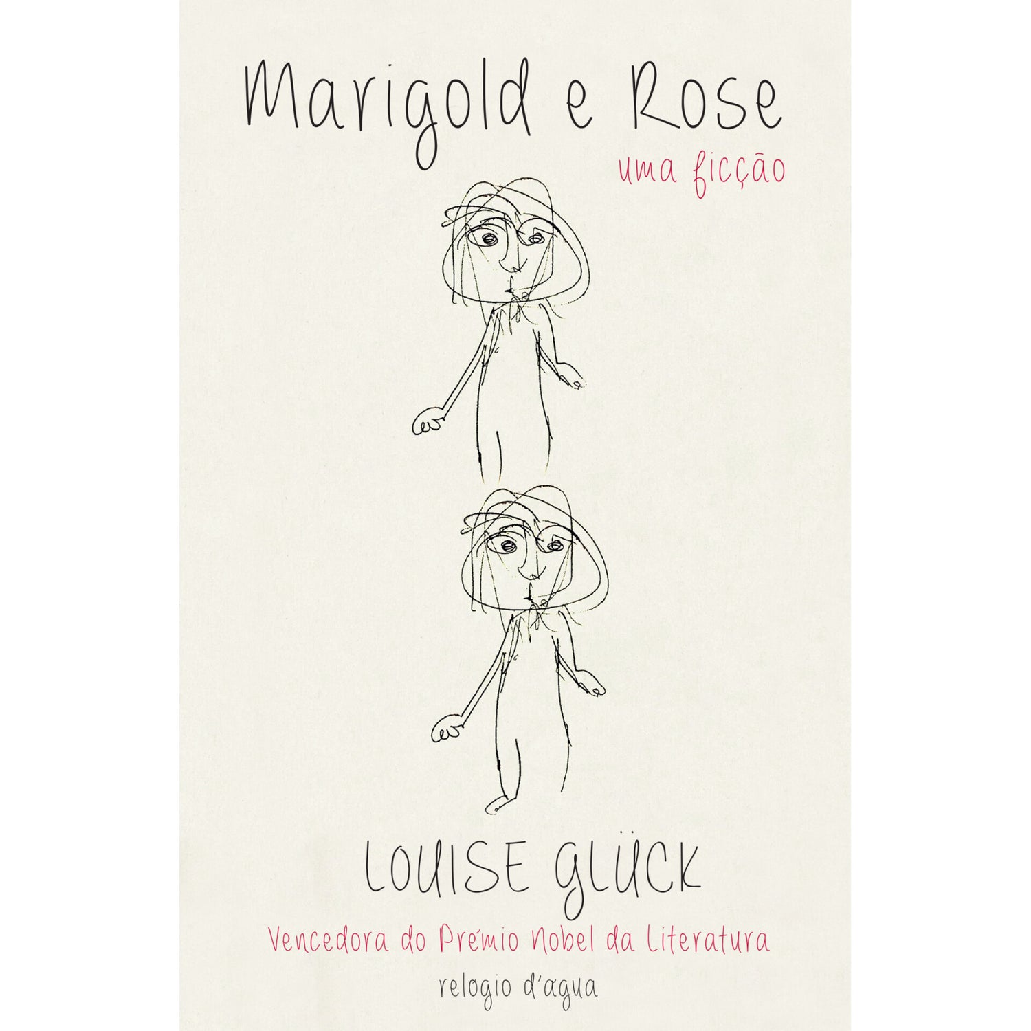 Marigold E Rose de Louise Glück