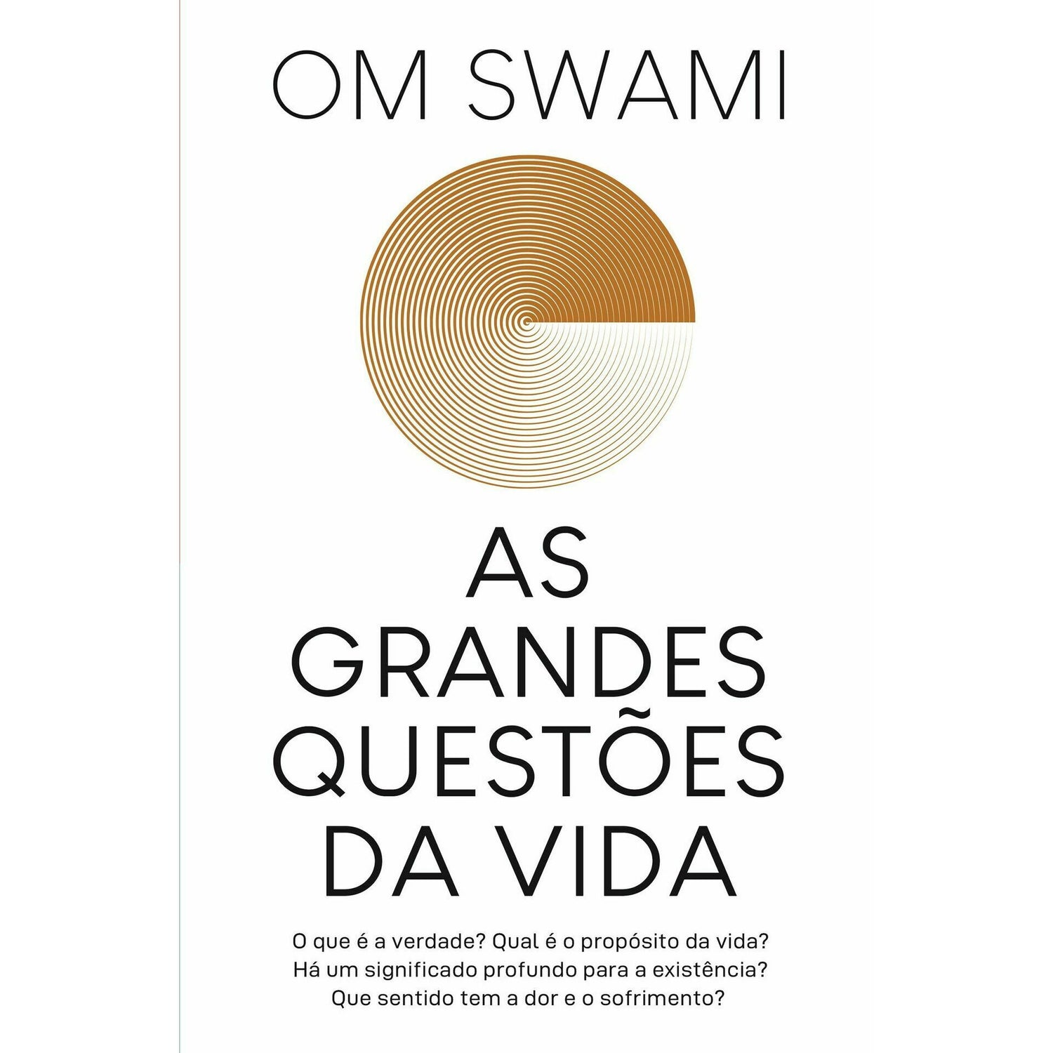 As Grandes Questões Da Vida de Om Swami