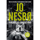Vingança a Sangue-Frio de Jo Nesbø