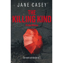 The Killing Kind Os Que Matam de Jane Casey