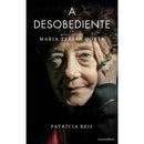 A Desobediente de Patrícia Reis
