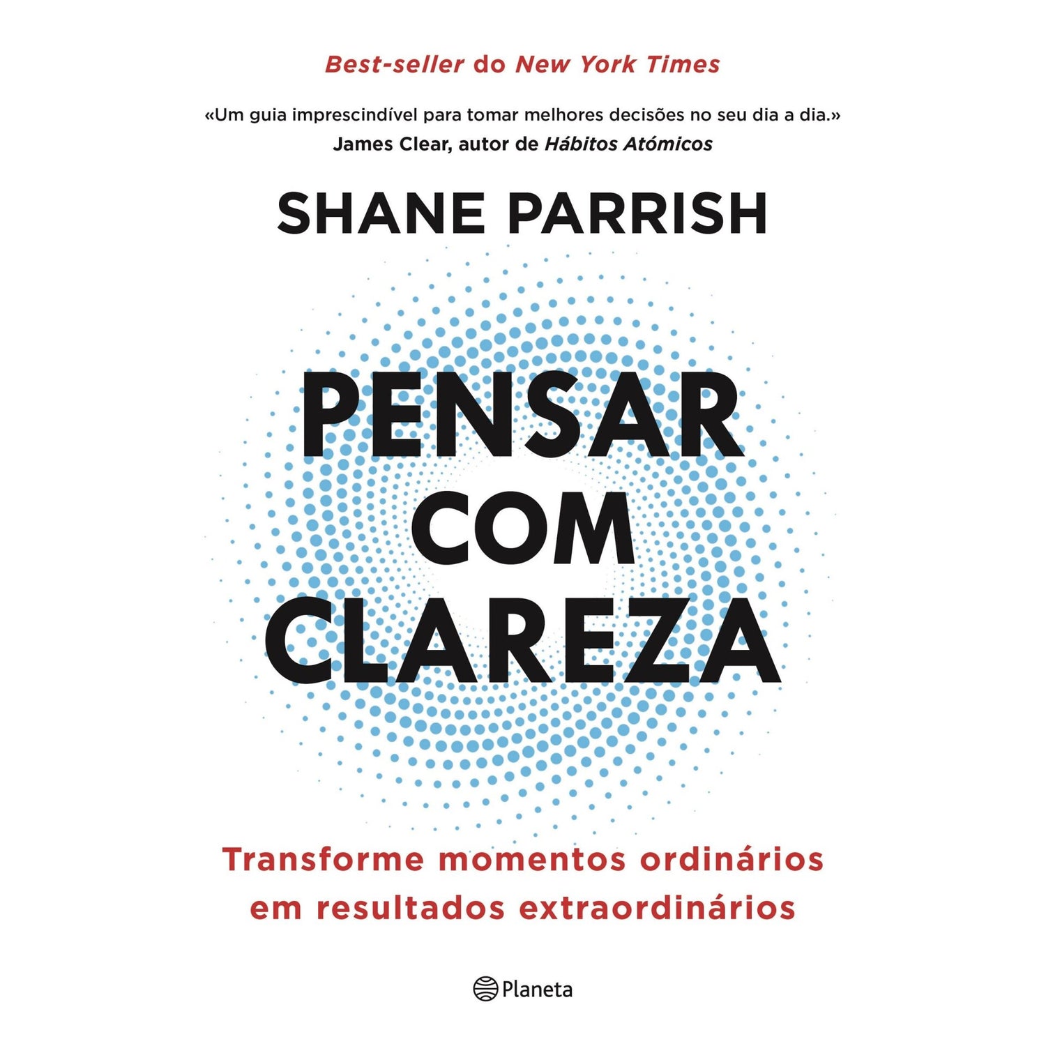 Pensar com Clareza de Shane Parrish