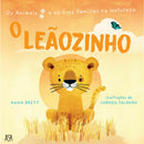 Os Animais e as Suas Famílias na Natureza: o Leãozinho de Ana Brett e Quarto Group