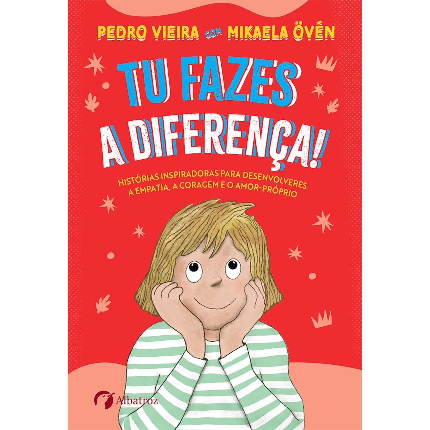 Tu Fazes a Diferença! de Pedro Vieira