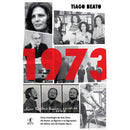 1973 - Uma Cronologia do Ano Zero de Tiago Beato