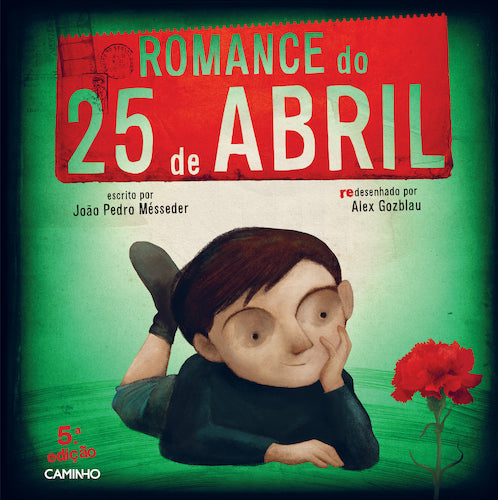 Romance do 25 de Abril de João Pedro Mésseder