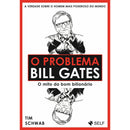 O Problema Bill Gates de Tim Schwab