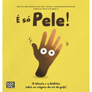 É Só Pele! de Nina Jablonski e Holly McGee