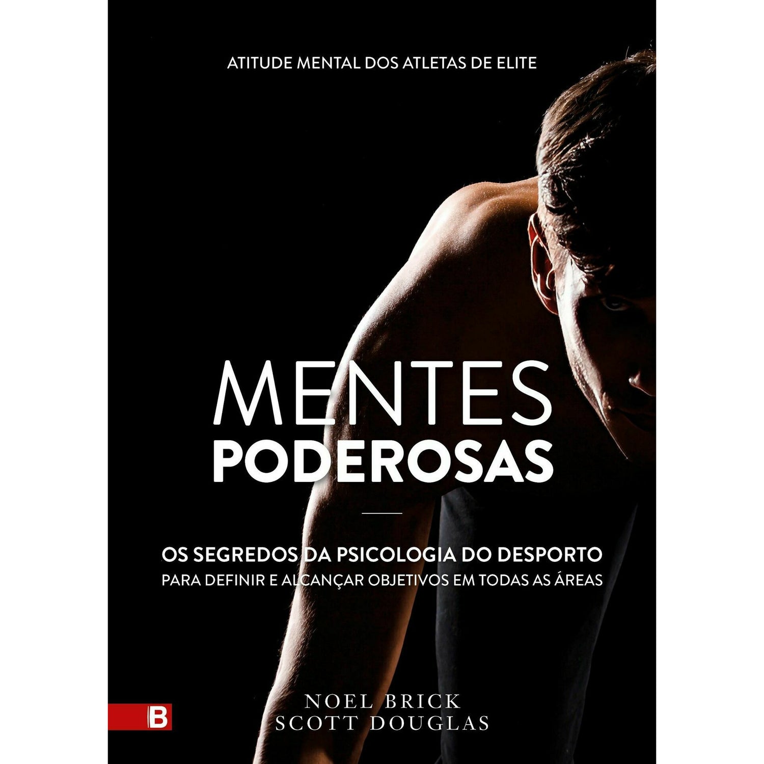 Mentes Poderosas de Noel Brick ,	Scott Douglas