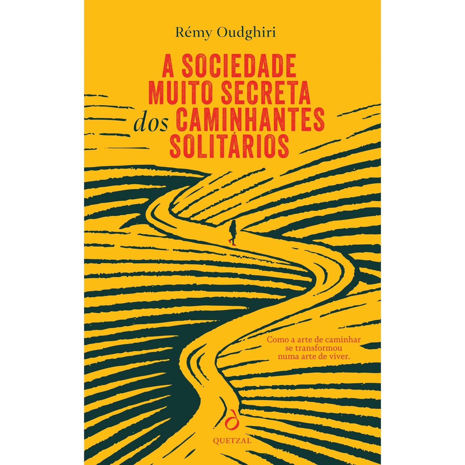 A Sociedade Muito Secreta dos Caminhantes Solitários de Rémy Oudghiri