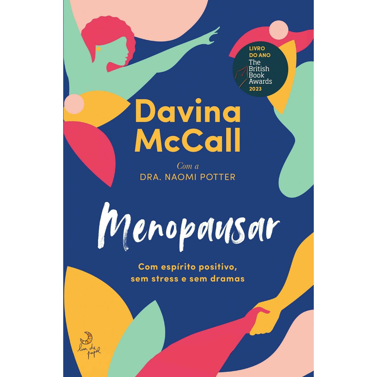 Menopausar de Davina McCall e Dra. Naomi Potter