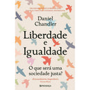 Liberdade e Igualdade de Daniel Chandler