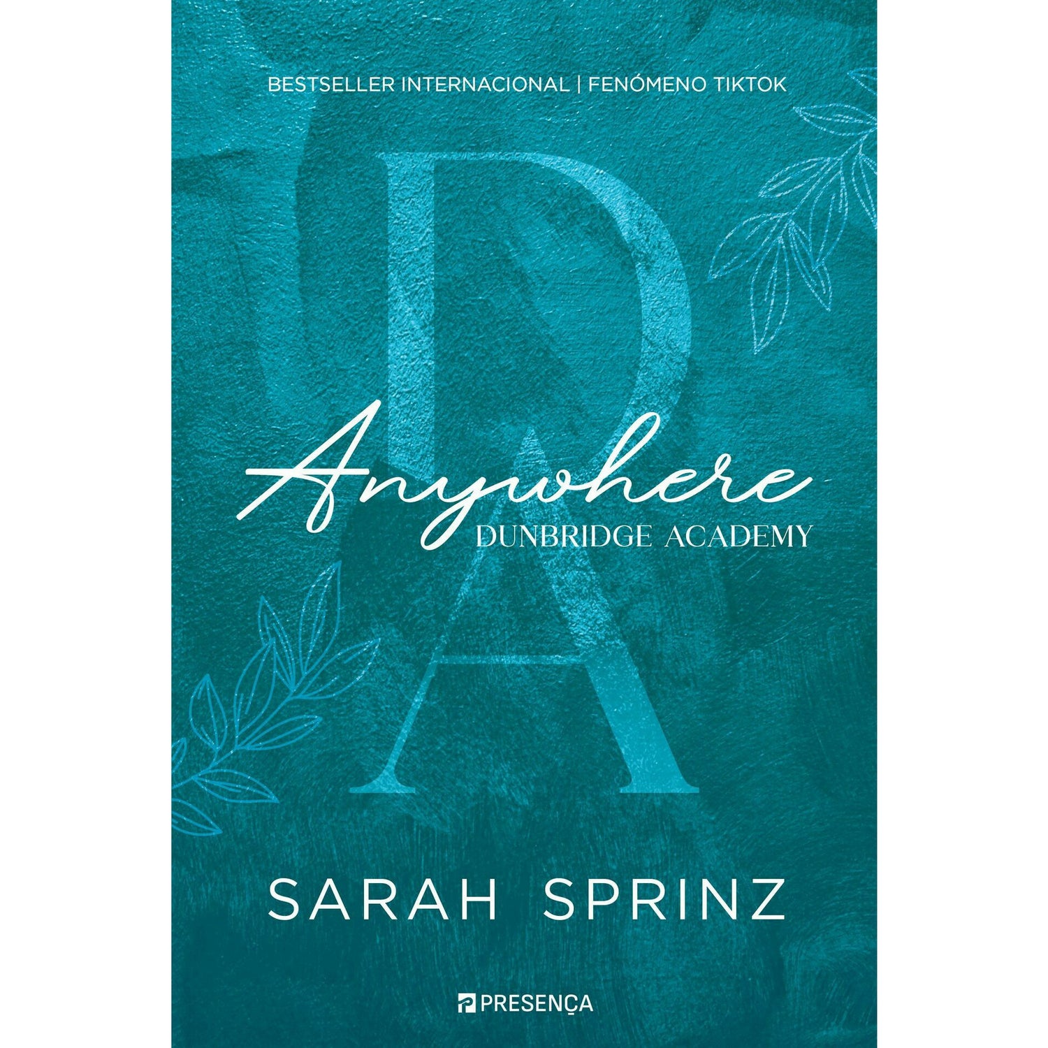 Dunbridge Academy - Livro 1: Anywhere de Sarah Sprinz