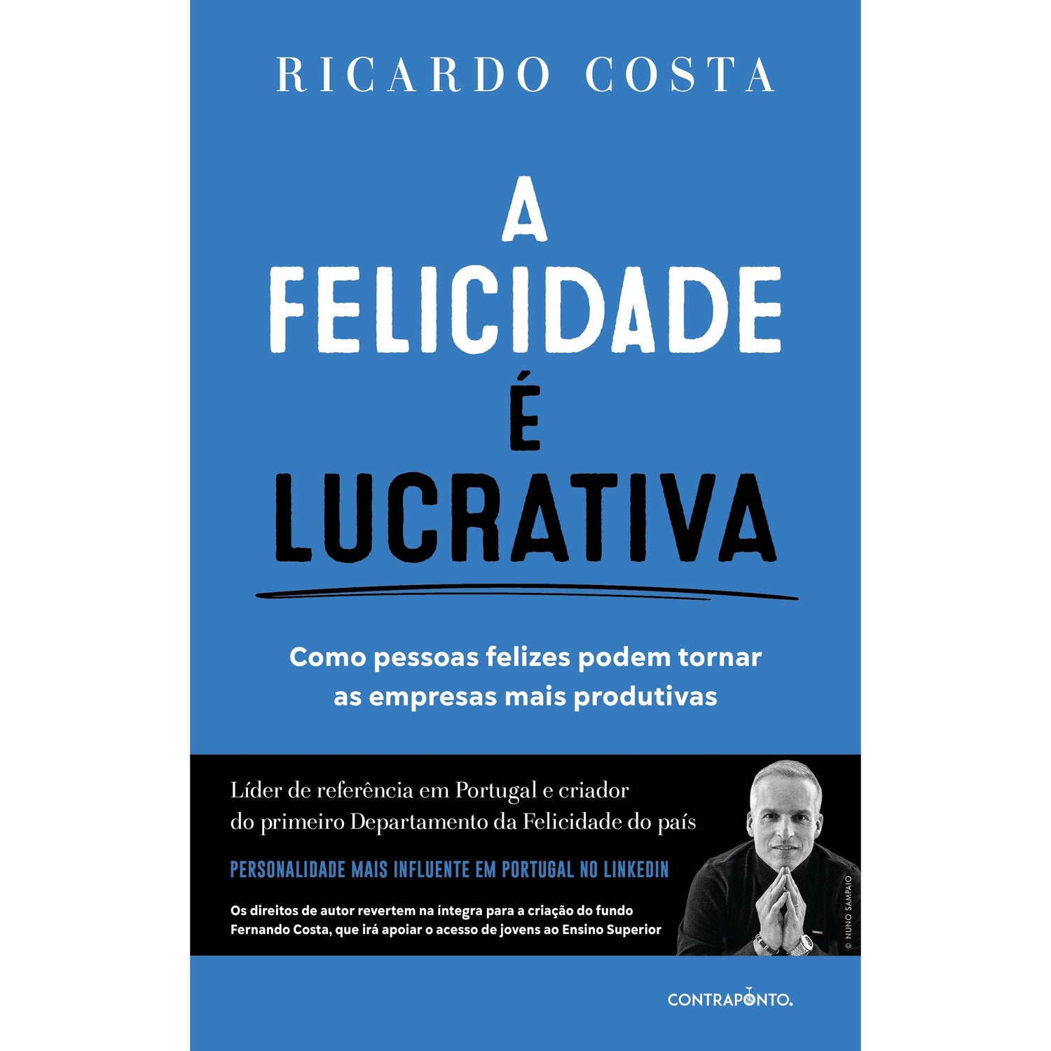 A Felicidade É Lucrativa de Ricardo Costa